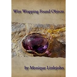 Wire Wrapping Found Objects