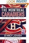 The Montreal Canadiens: 100 Years of...
