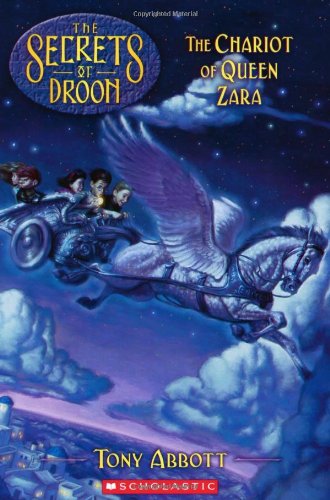 The Chariot of Queen Zara (Secrets of Droon #27) Image of The Chariot of Queen Zara (Secrets of Droon #27)