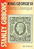 Stanley Gibbons Commonwealth stamp catalogue. King George VI