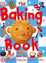 The Baking Book The Baking Book