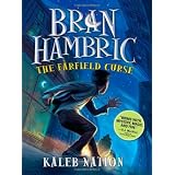 Bran Hambric: The Farfield Curse
