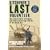 Kitchener's Last Volunteer: The Life of Henry Allingham, the Oldest Surviving Veteran of the Great War