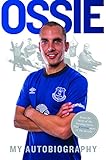 Ossie : Leon Osman - my autobiography