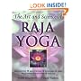 The Art and Science of Raja Yoga: Fourteen Steps to Higher Awareness: Based on the Teachings of Paramhansa Yogananda