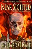 Near Sighted (Book 2 of the Near Death Series) (Volume 2)