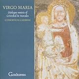 De Morales: Virgo Maria
