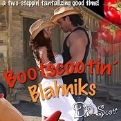 Bootscootin' Blahniks: The Bootscootin' Books, Book 1 | [D. D. Scott]