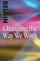 Changing the Way We Work Changing the Way We Work