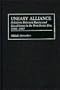 Uneasy Alliance: Relations Between Russia and Kazakhstan in the Post-Soviet Era, 1992-1997 (Contributions to the Study of World History)