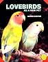 Lovebirds As a New Pet