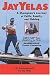 Jay Yelas: A Champion's Journey of Faith, Family, and Fishing