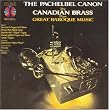 The Canadian Brass Plays the Pachelbel Canon - Great Baroque Music The Canadian Brass Plays the Pachelbel Canon - Great Baroque Music