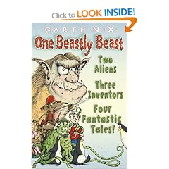 One Beastly Beast: Two aliens, three inventors, four fantastic tales