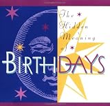 The Hidden Meaning Of Birthdays (Quote-A-Page)