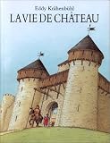 La vie de château