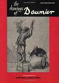The Drawings of Daumier (Master Draughtsman Series)