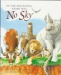 In the Beginning There Was No Sky
