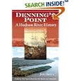 Denning's Point, A Hudson River History by  Jim Heron