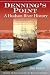 Denning's Point, A Hudson River History