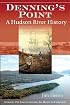 Denning's Point, A Hudson River History