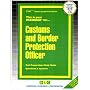 Customs and Border Protection Officer (Career Examination Passbooks)