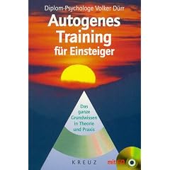 Autogenes Training f�r Einsteiger, m. CD-Audio