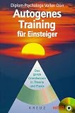 Autogenes Training f�r Einsteiger, m. CD-Audio