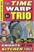Knights of the Kitchen Table (Time Warp Trio)