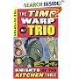 Knights of the Kitchen Table (Time Warp Trio) (Time Warp Trio)