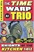 Knights of the Kitchen Table (Time Warp Trio) (Time Warp Trio)