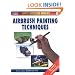 Air Brush Painting Techniques: 6 (Compendium Modelling Manuals)