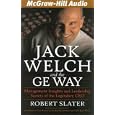 Jack Welch and the GE Way: Management Insights and Leadership Secrets of the Legendary CEO