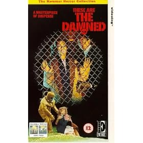 These Are The Damned aka The Damned [1963 Hammer Production] [VHS]