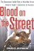 Blood on the Street: The Sensational Inside Story of How Wall Street Analysts Duped a Generation of Investors