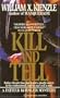 Kill and Tell