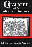 Chaucer And The Politics Of Discourse