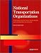 Books : National Transportation Organizations: Their Roles in the Policy Development and Implementation Process