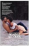 Against All Odds, Art Poster by Unknown Artist, size 11