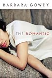 The Romantic: A Novel