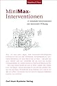 MiniMax-Interventionen: 15 minimale Interventionen mit maximaler Wirkung