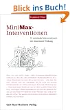 MiniMax-Interventionen: 15 minimale Interventionen mit maximaler Wirkung