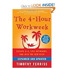 The 4-Hour Workweek, Expanded and Updated: Expanded and Updated, With Over 100 New Pages... by Timothy Ferriss