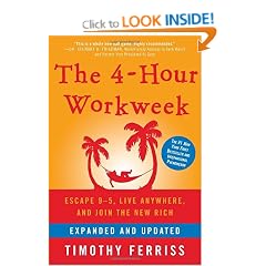 The 4-Hour Workweek: Escape 9-5, Live Anywhere, and Join the New Rich