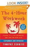 The 4-Hour Workweek: Escape 9-5, Live Anywhere, and Join the New Rich