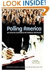 Polling America: An Encyclopedia of Public Opinion