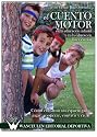 El Cuento Motor En La Educaci&oacute;n Infantil y en La Educaci&oacute;n F&iacute;sica Escolar (Spanish Edition)