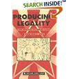Producing Legality: Law and Socialism in Cuba (After the Law) by Marjorie Zatz