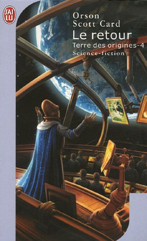 Terre des origines, Tome 4 : Le retour