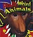 Really Weird Animals (Crabapples)